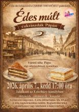 Édes múlt - várostörténeti séta 